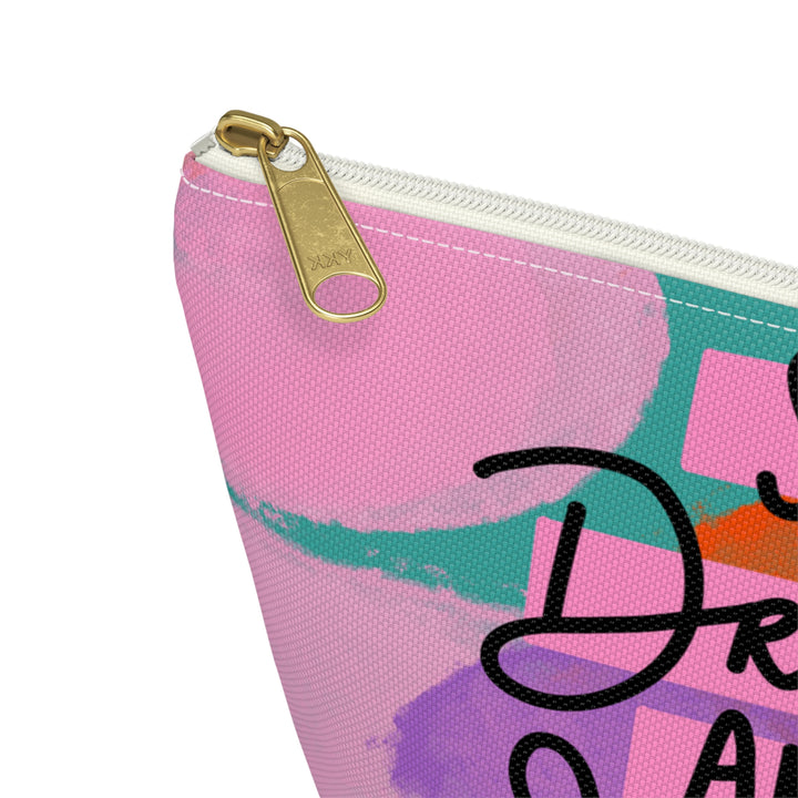 She is Driven and Will Succeed Accessory Pouch w T-bottom