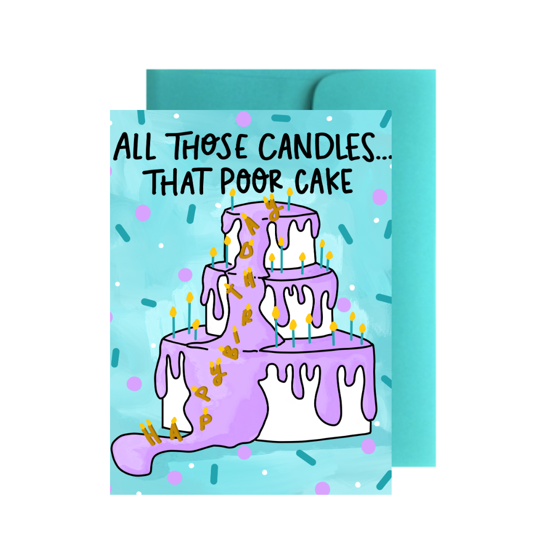All Those Candles That Poor Cake Birthday Greeting Card