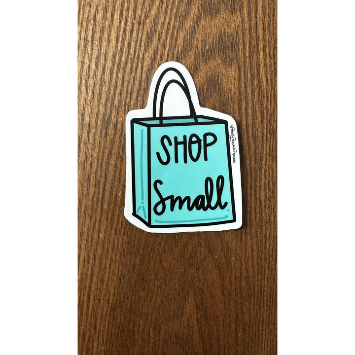 Shop Small Vinyl Sticker