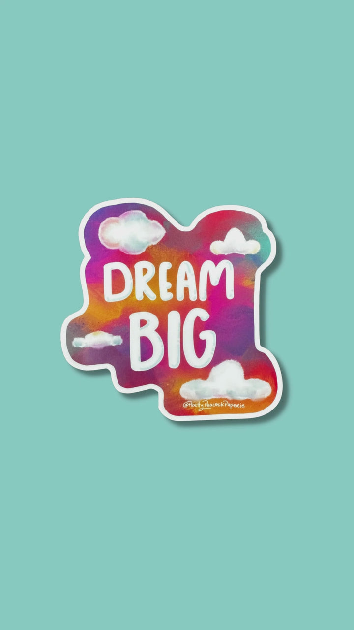 Dream Big Vinyl Sticker