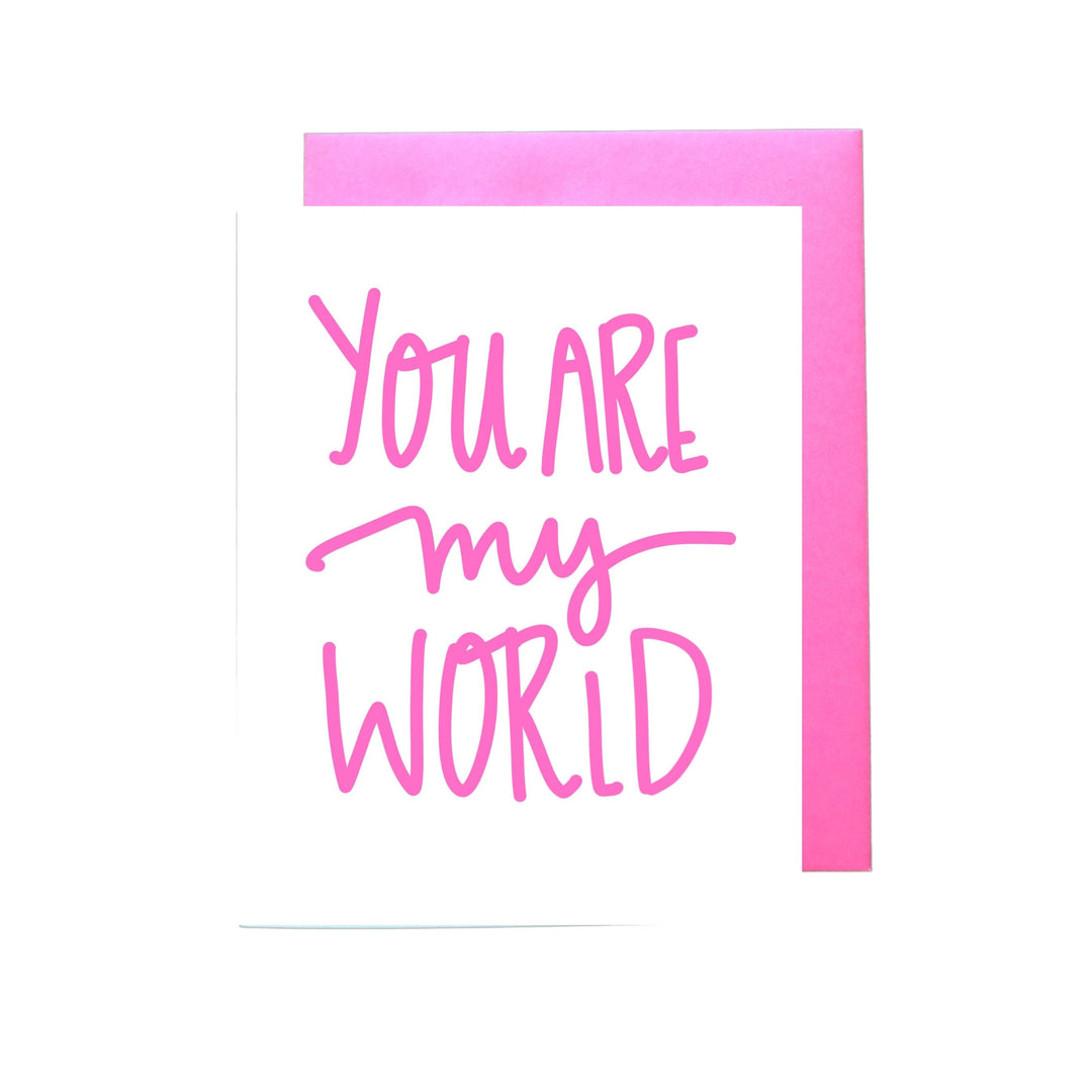 You Are My World Greeting Card