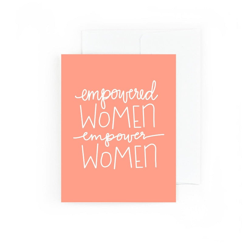 Empowered Women, Empower Women