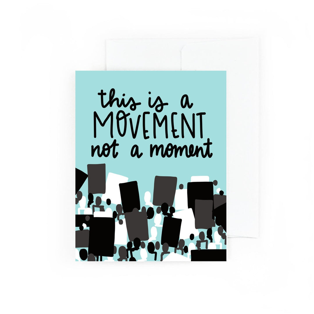 This is a Movement Not a Moment