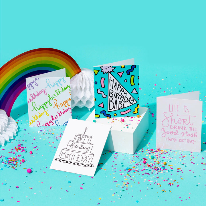 Life is Short Drink the Good Stash Birthday Card