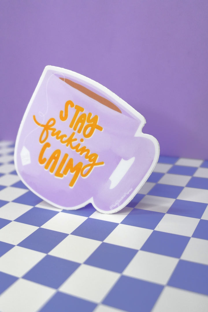 Stay Fucking Calm Vinyl Sticker