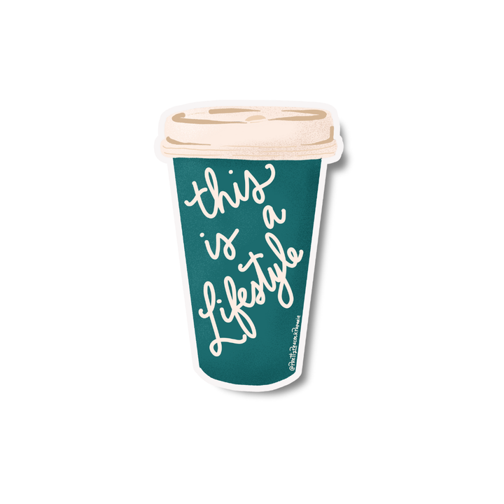This is a Lifestyle Coffee Cup Vinyl Sticker