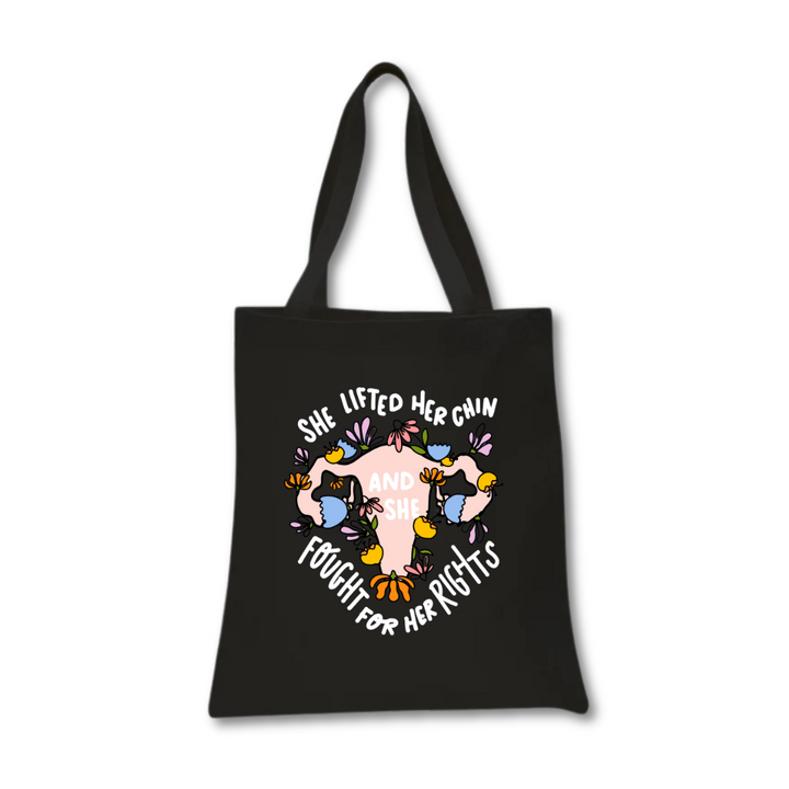 She Lifted Her Chin and Fought For Her Rights Tote Bag