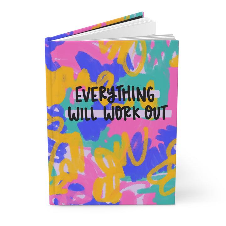 Everything Will Work Out Hardcover Journal Matte