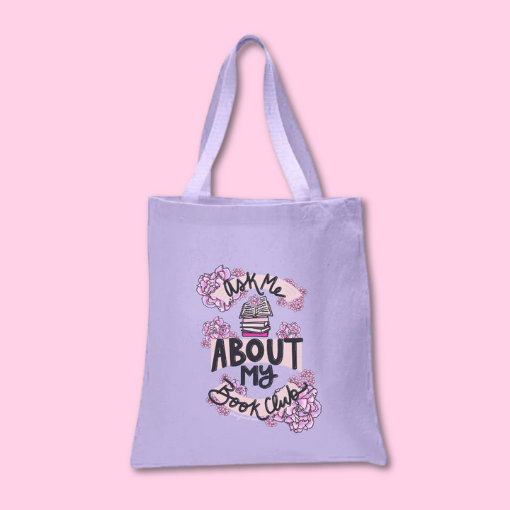 Ask Me About My Book Club Tote Bag