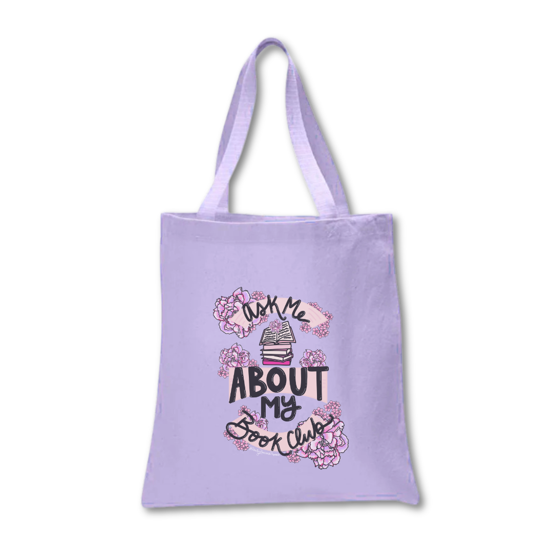 Ask Me About My Book Club Tote Bag