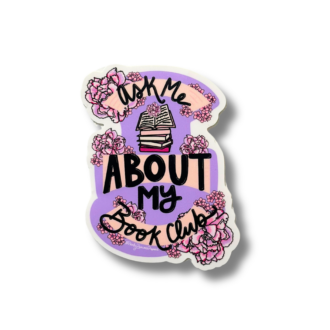 Ask Me About My Book Club Sticker