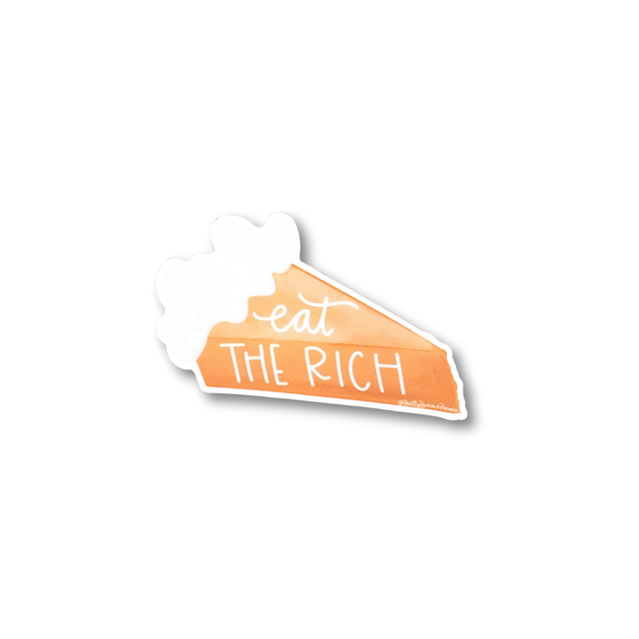 Eat the Rich Pumpkin Pie Slice Vinyl Sticker