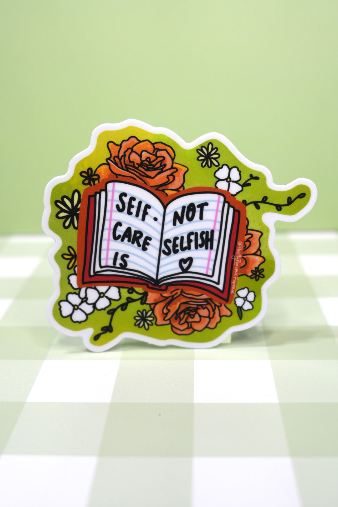 Self Care Is Not Selfish Sticker