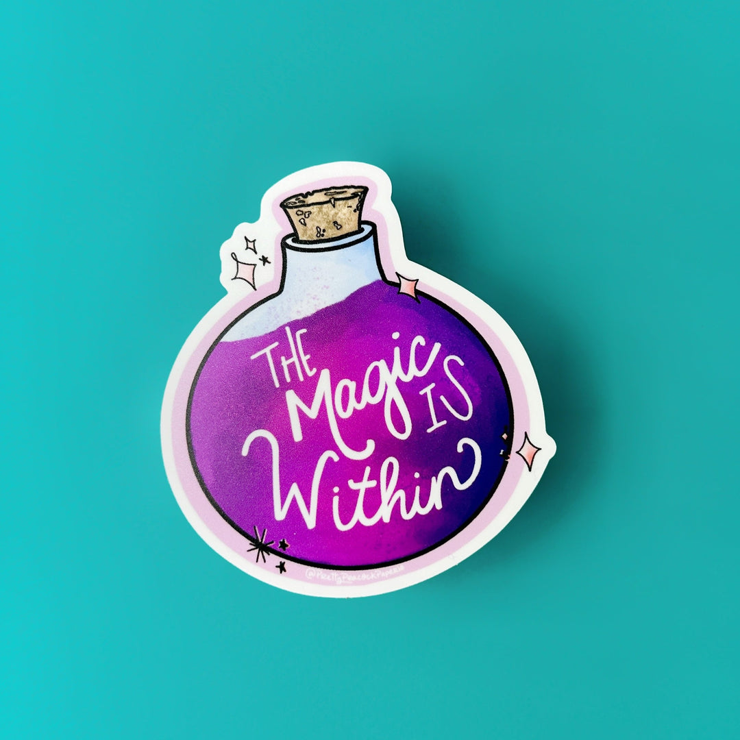 The Magic is Within Sticker