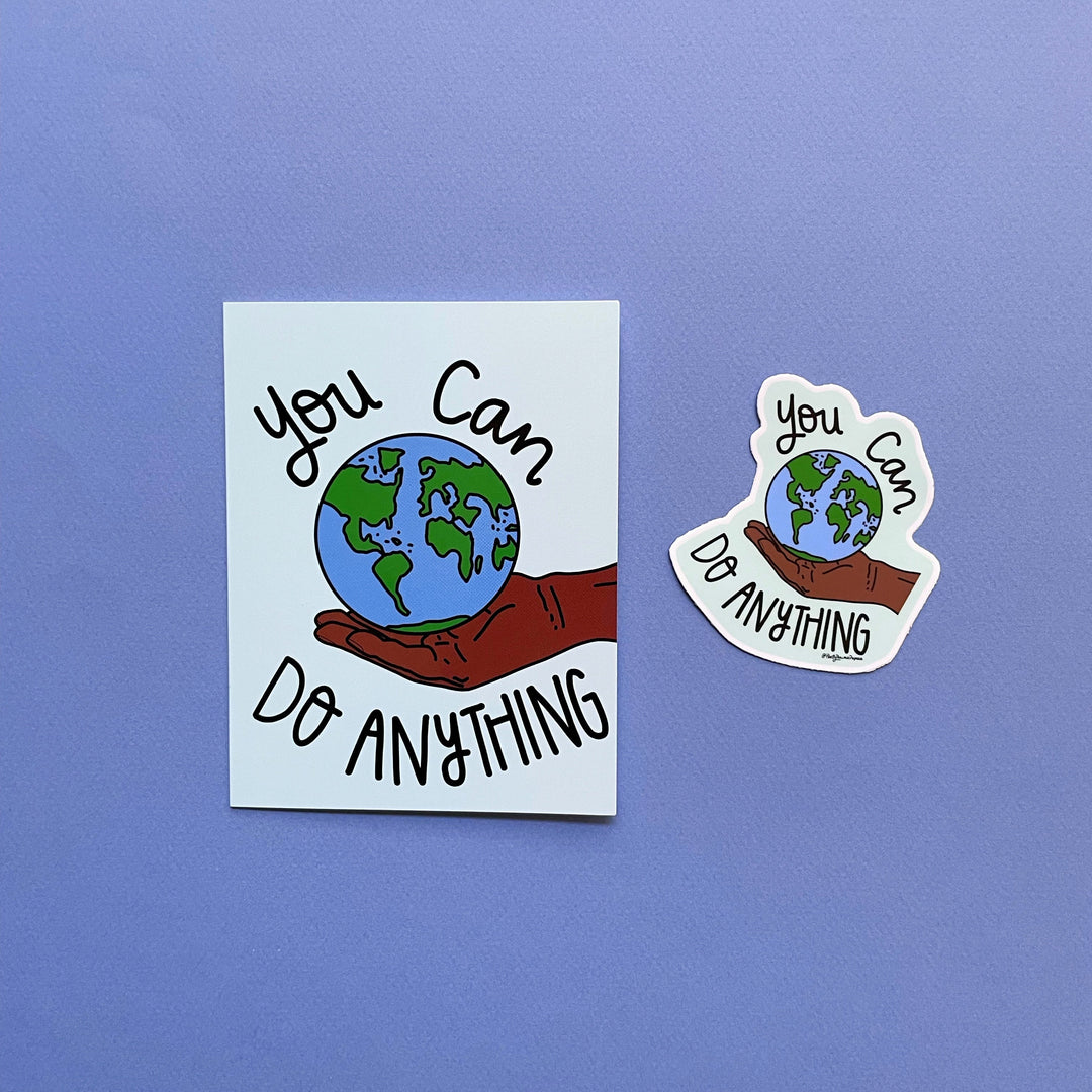 You Can Do Anything Sticker