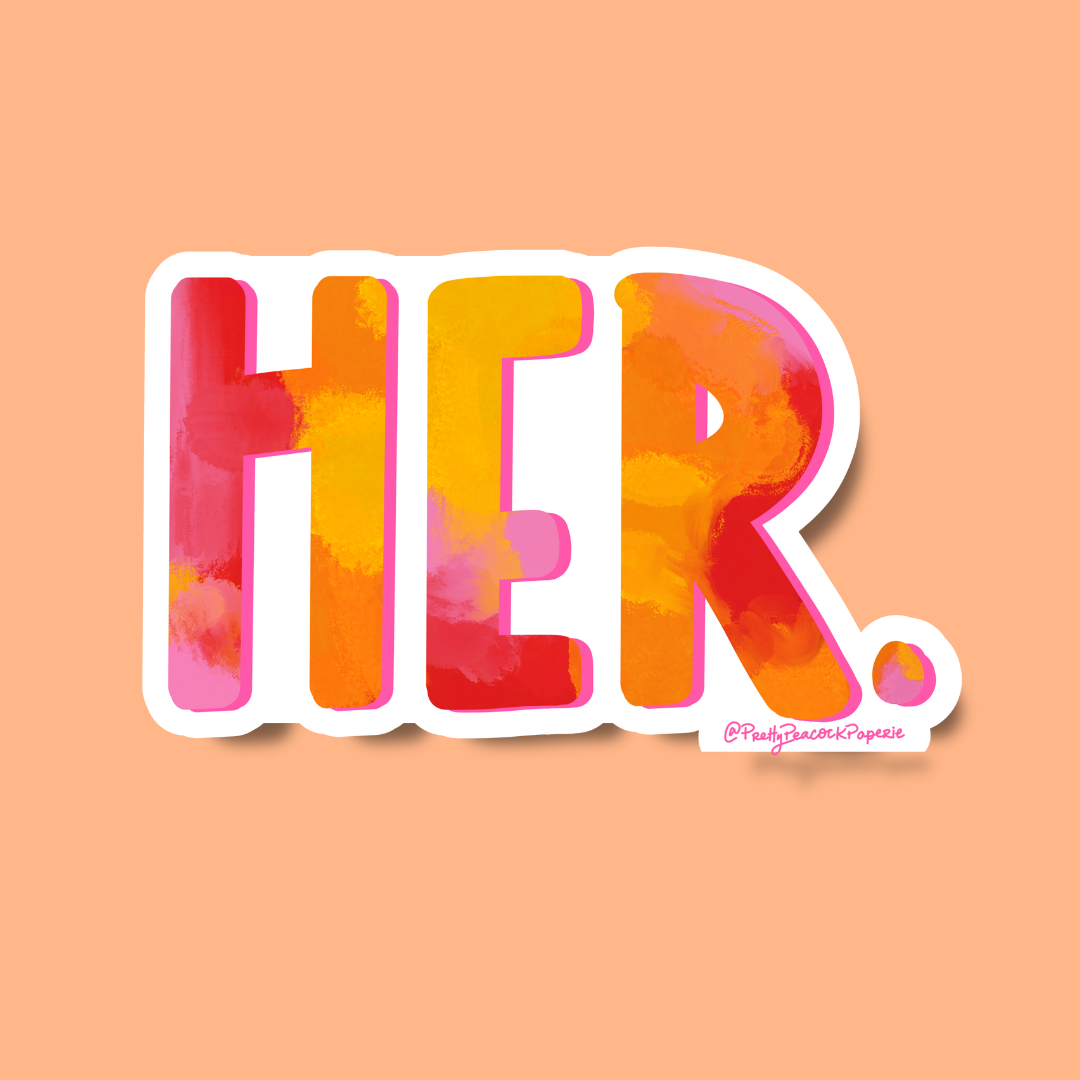 Her. Vinyl Sticker