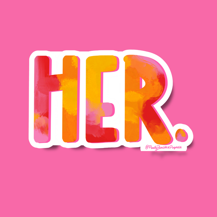 Her. Vinyl Sticker