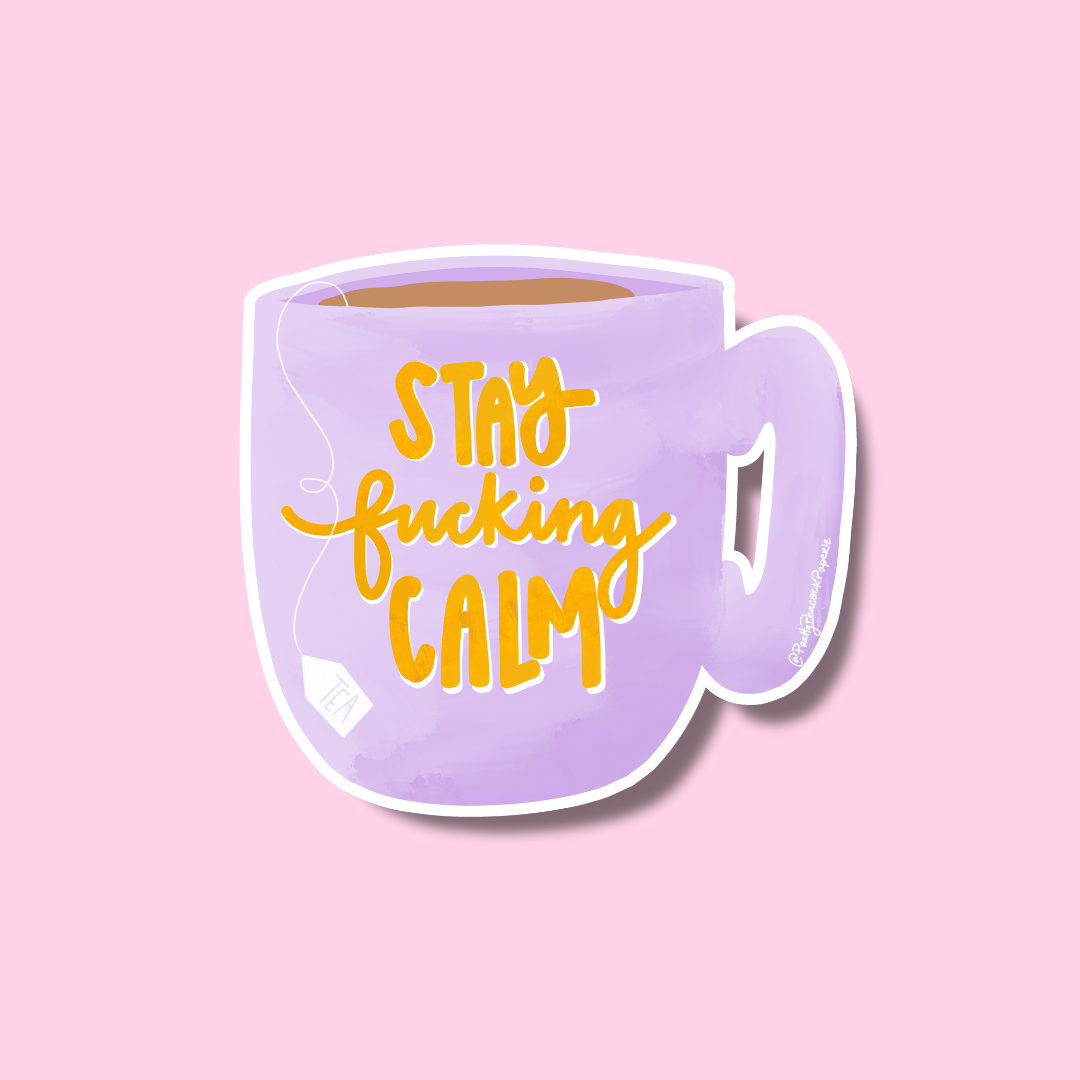 Stay Fucking Calm Vinyl Sticker