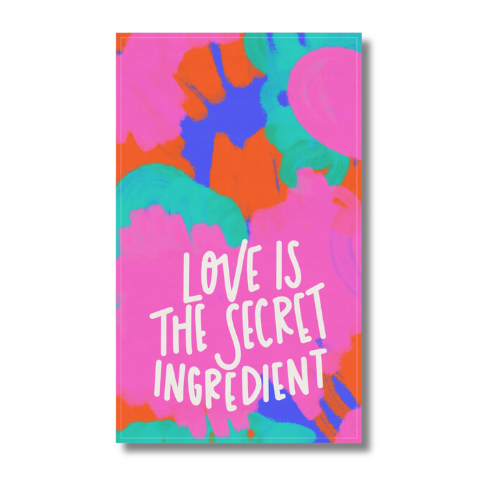 Love Is The Secret Ingredient Tea Towel - Vibrant