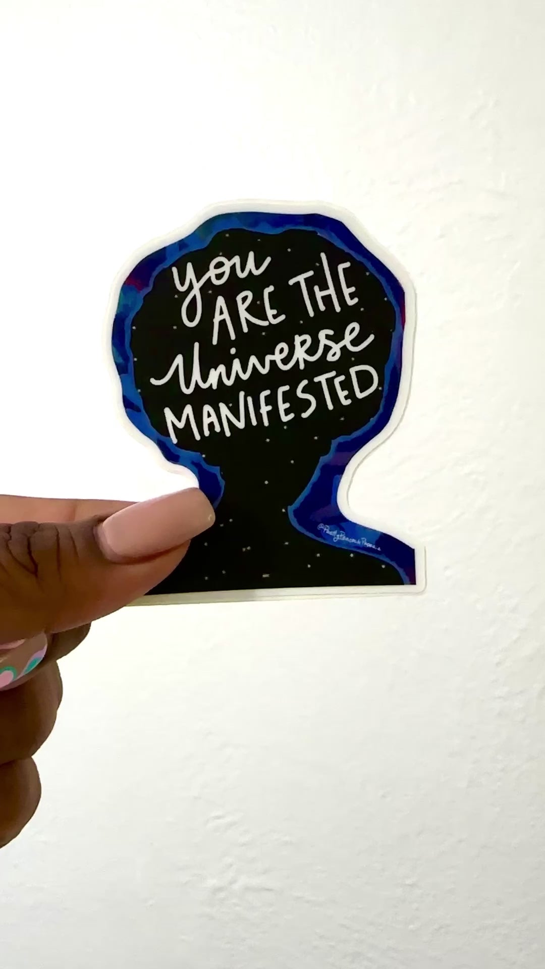 You Are the Universe Manifested Sticker