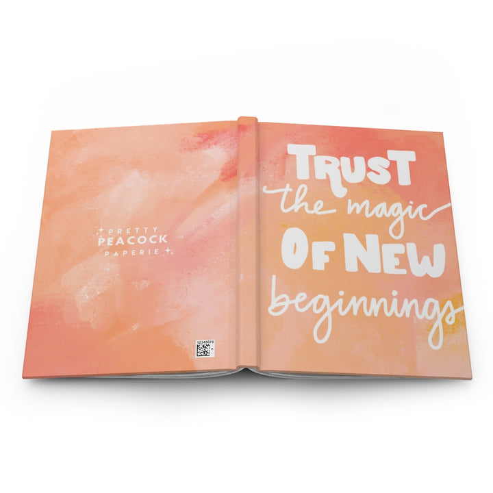 Believe In The Magic Of New Beginnings Hardcover Journal Matte