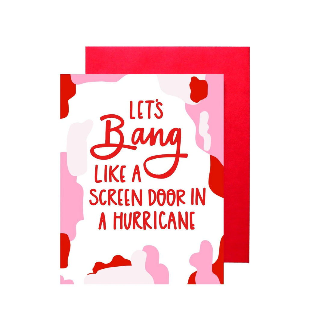Let's Bang Like a Screen Door in a Hurricane Valentine's Day Greeting Card