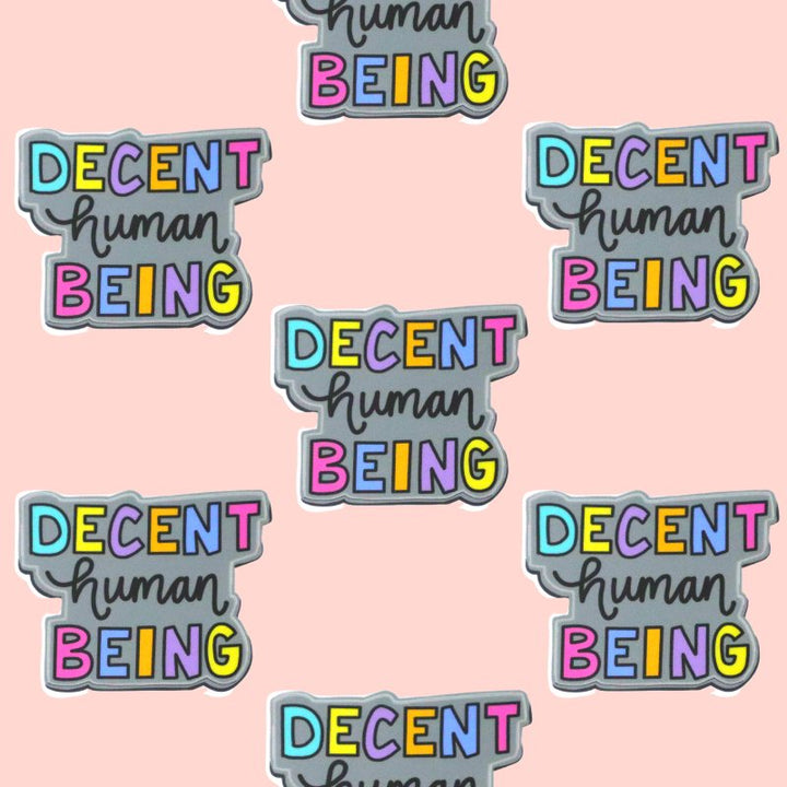 Decent Human Being Sticker