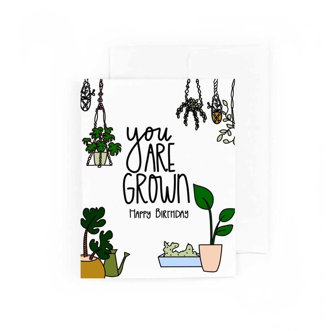 You Are Grown Plant Birthday Card