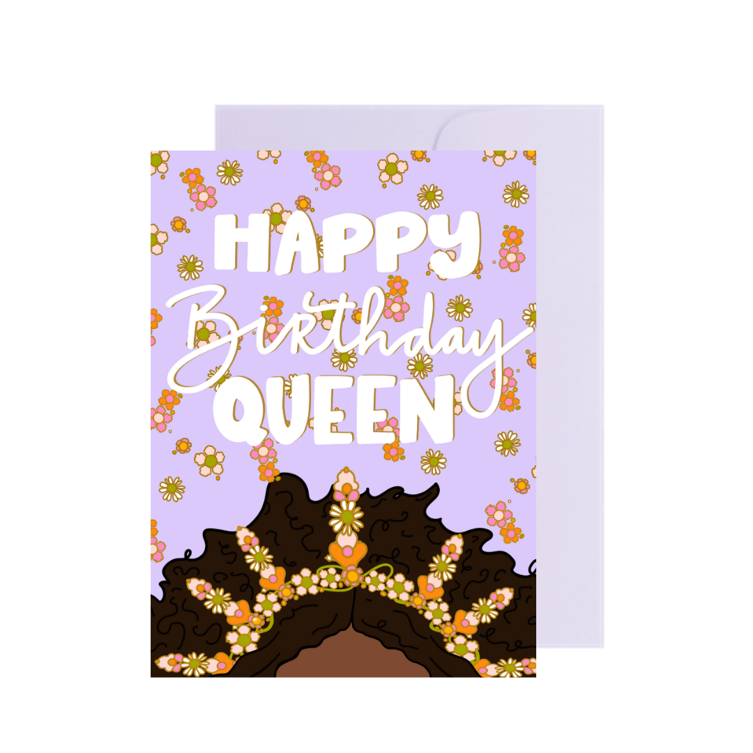 Happy Birthday Queen Floral