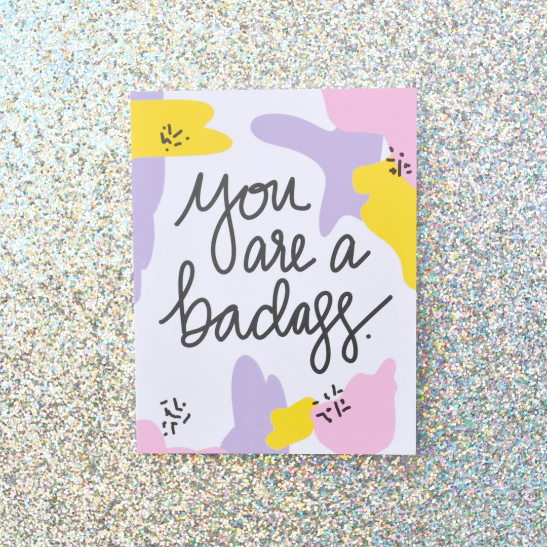 You are a Badass Greeting Card