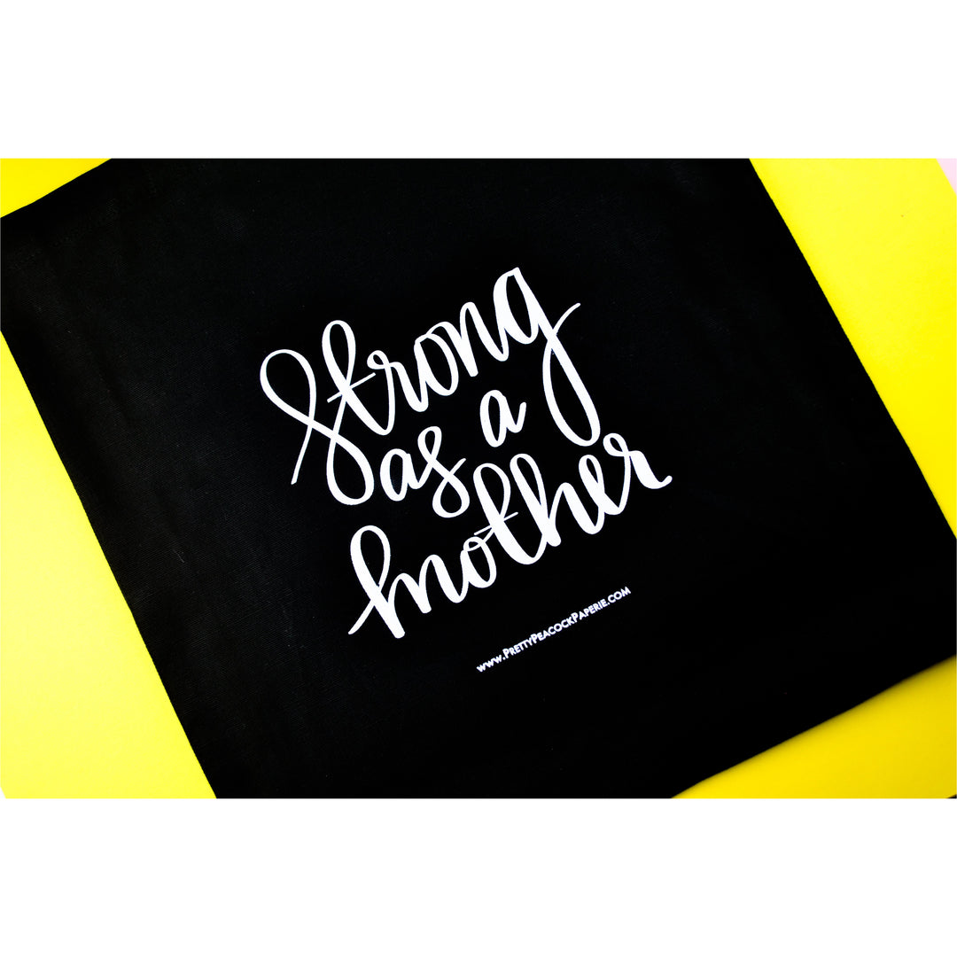 Strong As A Mother Tote Bag