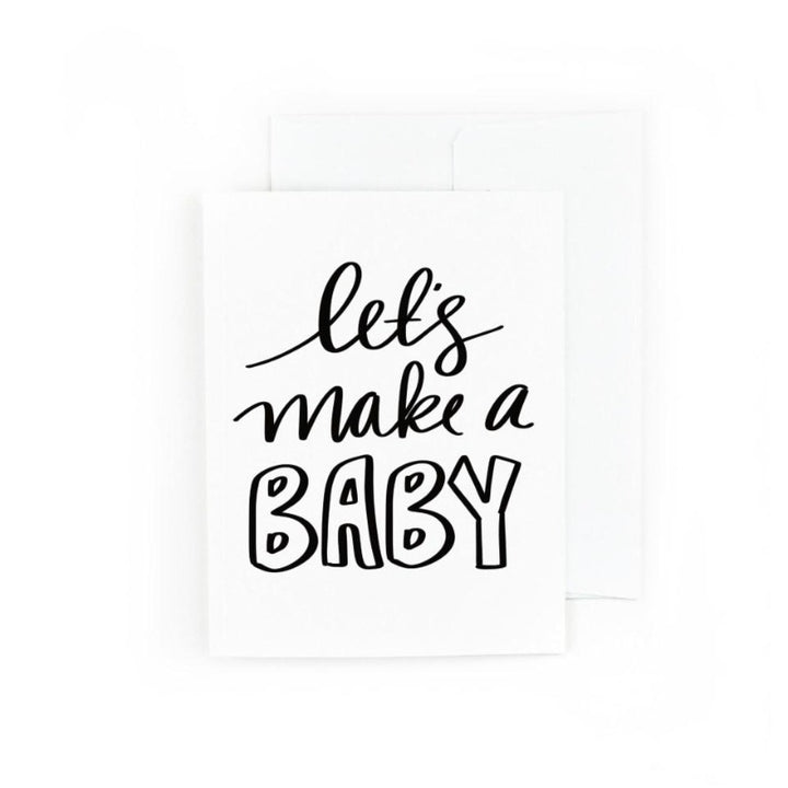 Let's Make A Baby Greeting Card