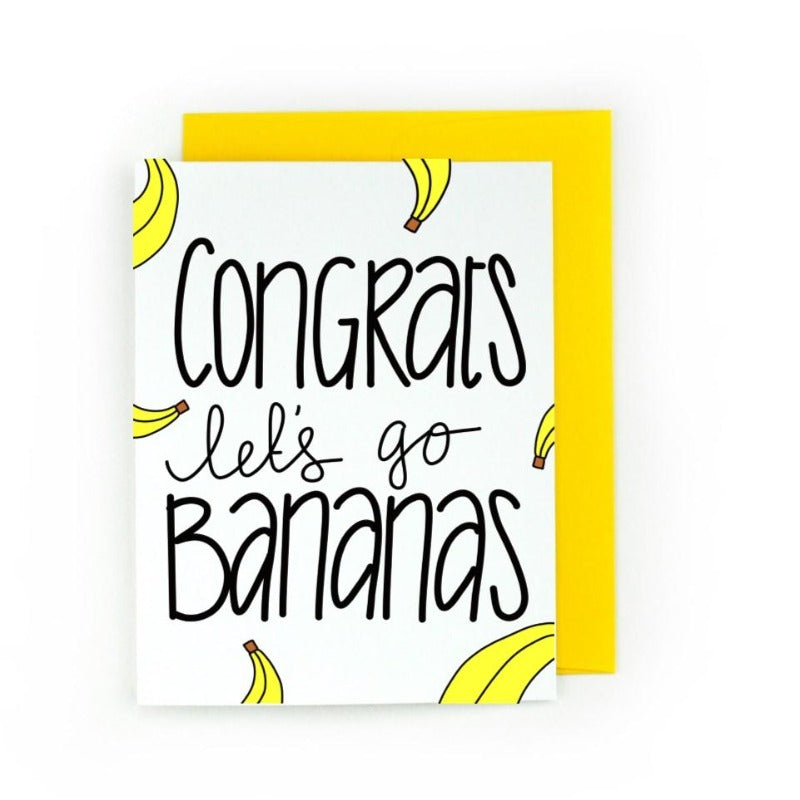 Congrats, Let's Go Bananas