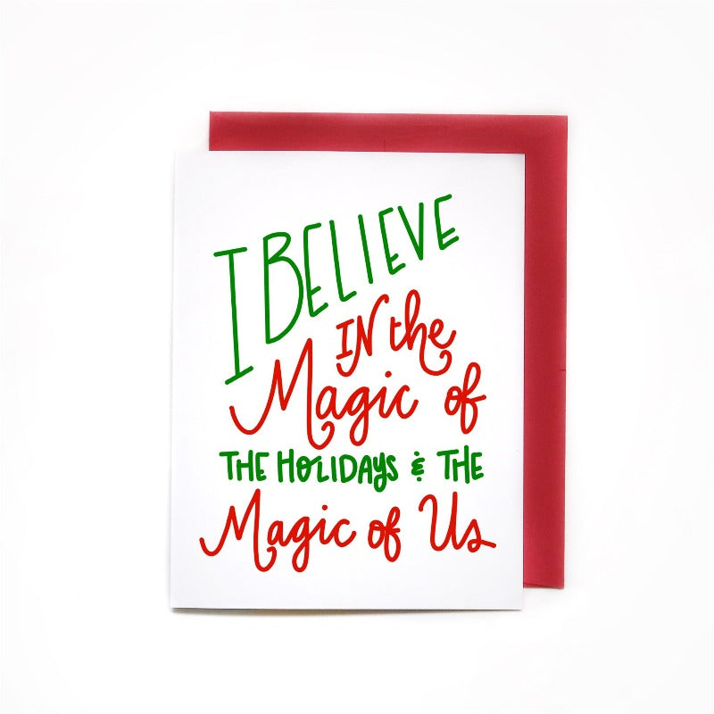 I Believe in the Magic of the Holidays