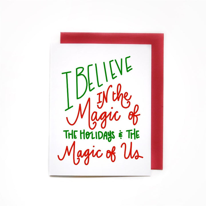 I Believe in the Magic of the Holidays