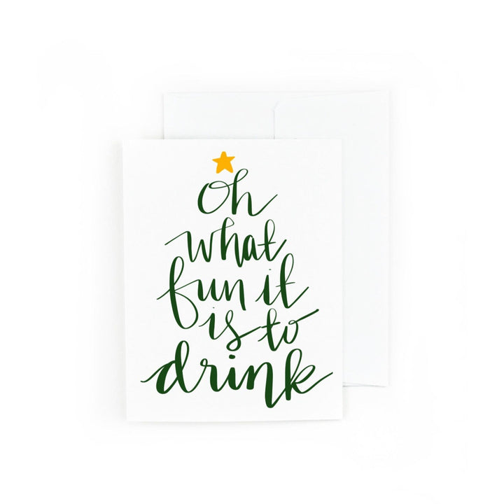 Oh What Fun It Is To Drink Holiday Card