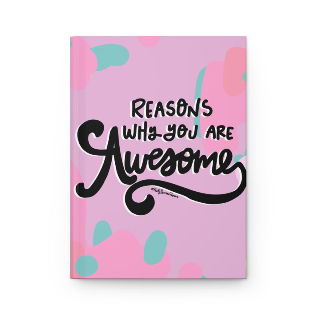 Reasons Why You Are Awesome Notebook