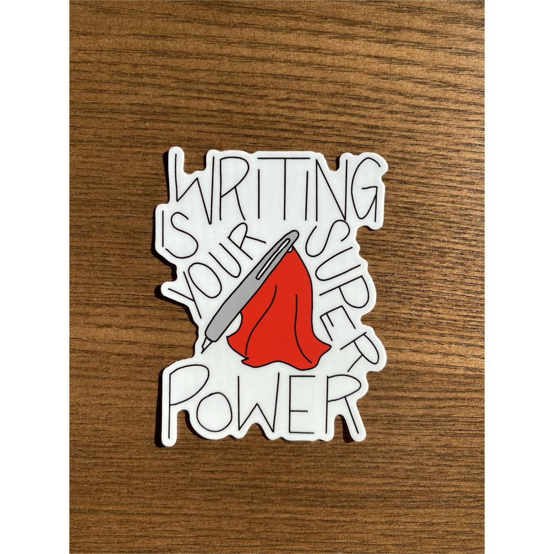 Sper Writing Sticker Writing is Your Super Power Sticker – PrettyPeacockPaperie